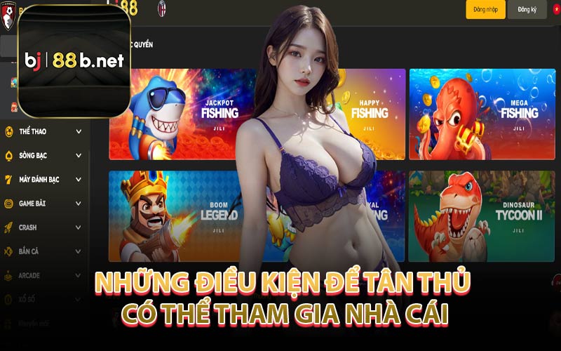 Những Điều Kiện Để Tân Thủ Có Thể Tham Gia Nhà Cái